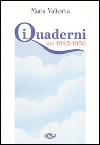 I quaderni del 1945-1950 - Librerie.coop