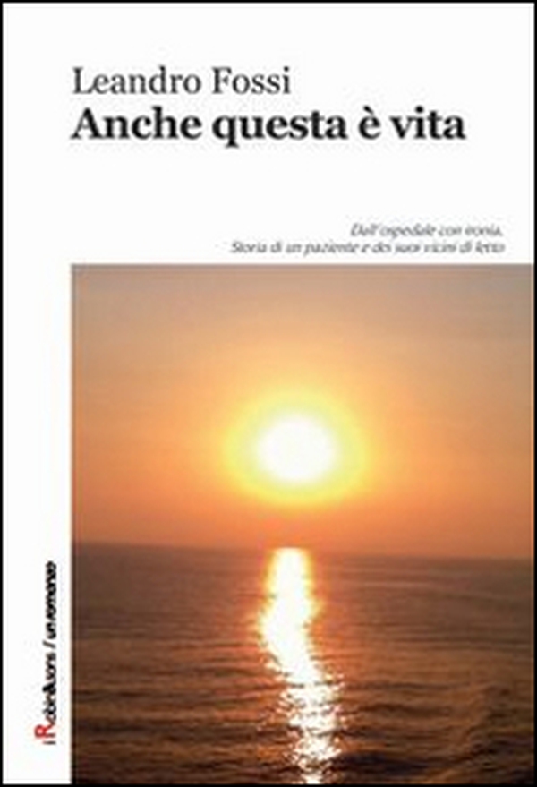 Anche questa è vita - Librerie.coop Anche questa è vita - Librerie.coop