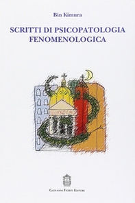 Scritti di psicopatologia fenomenologica - Librerie.coop