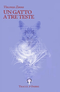 Un gatto a tre teste - Librerie.coop