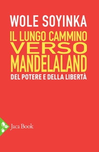 Il lungo cammino verso Mandelaland - Librerie.coop