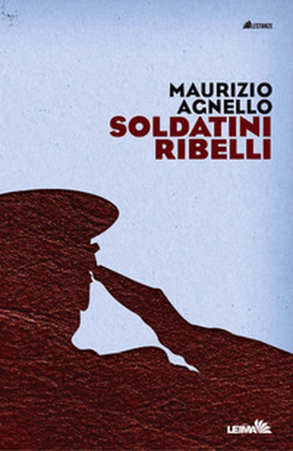 Soldatini ribelli - Librerie.coop Soldatini ribelli - Librerie.coop