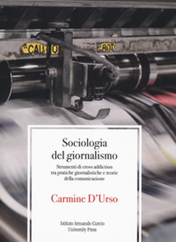 Sociologia del giornalismo - Librerie.coop Sociologia del giornalismo - Librerie.coop