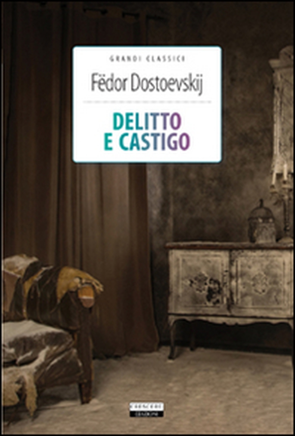 Delitto e castigo - Librerie.coop Delitto e castigo - Librerie.coop