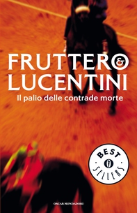 Il palio delle contrade morte - Librerie.coop Il palio delle contrade morte - Librerie.coop