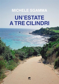 Un'estate a tre cilindri - Librerie.coop