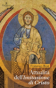 Attualità dell'imitazione di Cristo - Librerie.coop