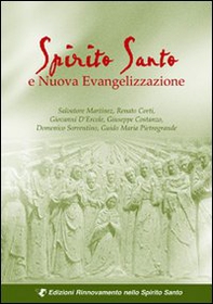Spirito Santo e nuova evangelizzazione - Librerie.coop