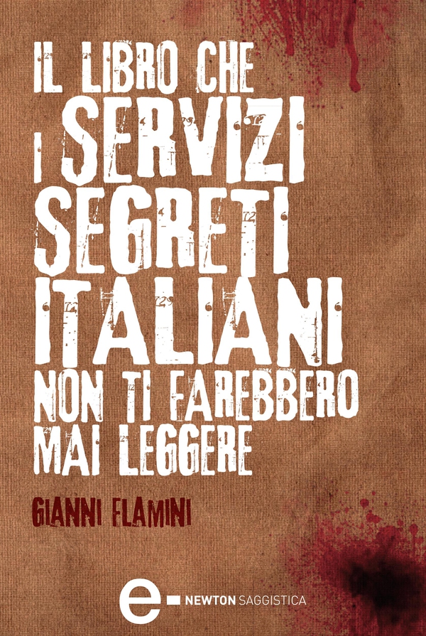 Il libro che i servizi segreti italiani non ti farebbero mai leggere - Librerie.coop Il libro che i servizi segreti italiani non ti farebbero mai leggere - Librerie.coop