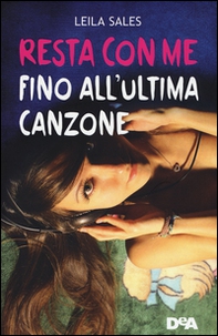 Resta con me fino all'ultima canzone - Librerie.coop