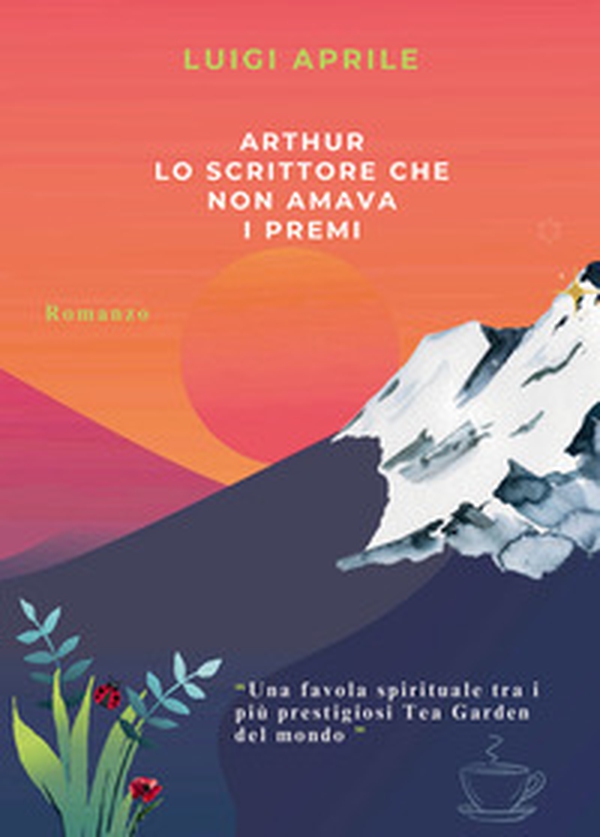 Arthur lo scrittore che non amava i premi - Librerie.coop Arthur lo scrittore che non amava i premi - Librerie.coop