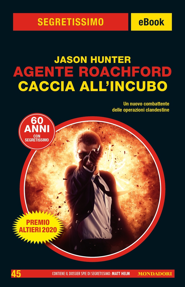 Agente Roachford. Caccia all'Incubo (Segretissimo) - Librerie.coop Agente Roachford. Caccia all'Incubo (Segretissimo) - Librerie.coop