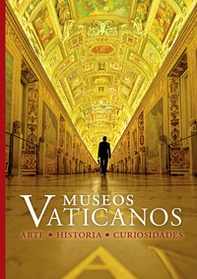 Museos Vaticanos. Arte historia curiosidades - Librerie.coop