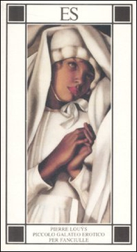 Piccolo galateo erotico per fanciulle - Librerie.coop