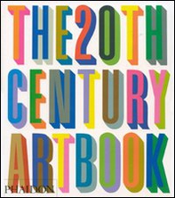 The 20th century art book - Librerie.coop