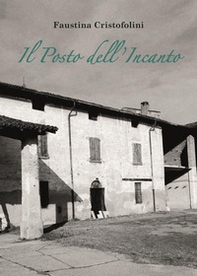 Il posto dell'incanto - Librerie.coop