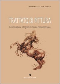 Trattato di pittura. Riformulazione integrale in italiano contemporaneo - Librerie.coop