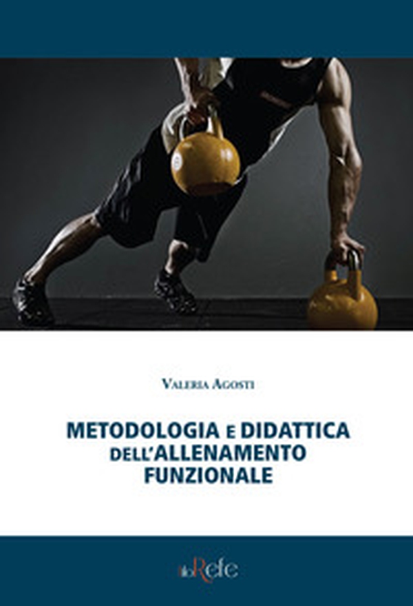 Metodologia e didattica dell'allenamento funzionale - Librerie.coop