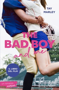 The bad boy and me - Librerie.coop