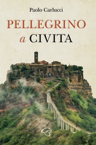 Pellegrino a Civita - Librerie.coop