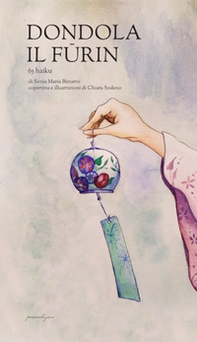 Dondola il Fürin. 65 haiku - Librerie.coop