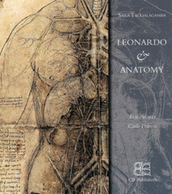 Leonardo & anatomy - Librerie.coop Leonardo & anatomy - Librerie.coop