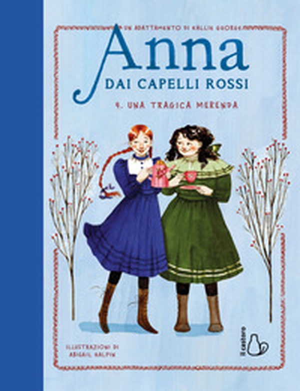 Una tragica merenda. Anna dai capelli rossi - Vol. 4 - Librerie.coop