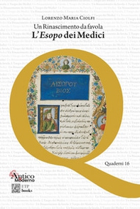 Un Rinascimento da favola. L'«Esopo» dei Medici - Librerie.coop