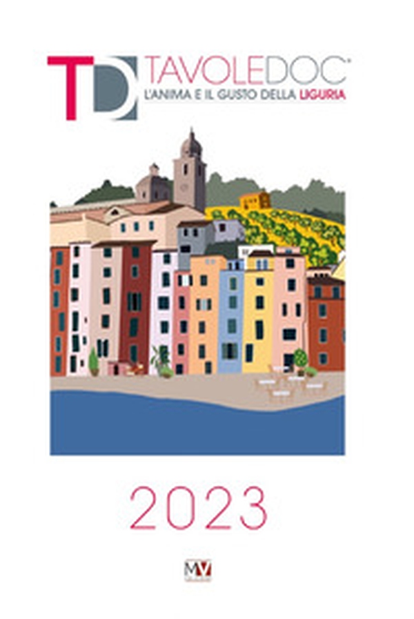 TavoleDoc. L'anima e il gusto della Liguria - Librerie.coop TavoleDoc. L'anima e il gusto della Liguria - Librerie.coop