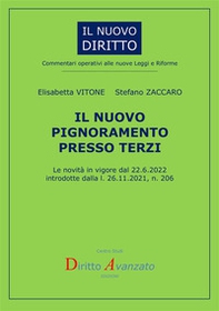 Il nuovo pignoramento presso terzi. Le novità in vigore dal 22.6.2022 introdotte dalla l. 206/2021 - Librerie.coop