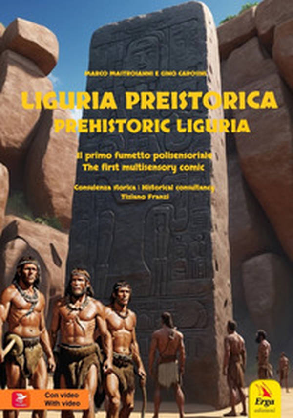 Liguria preistorica. Il primo fumetto polisensoriale-Prehistorical Liguria. The first multisensory comic - Librerie.coop Liguria preistorica. Il primo fumetto polisensoriale-Prehistorical Liguria. The first multisensory comic - Librerie.coop