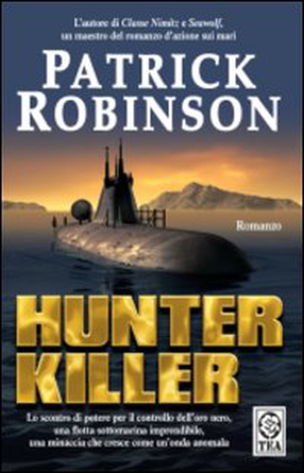 Hunter killer - Librerie.coop Hunter killer - Librerie.coop