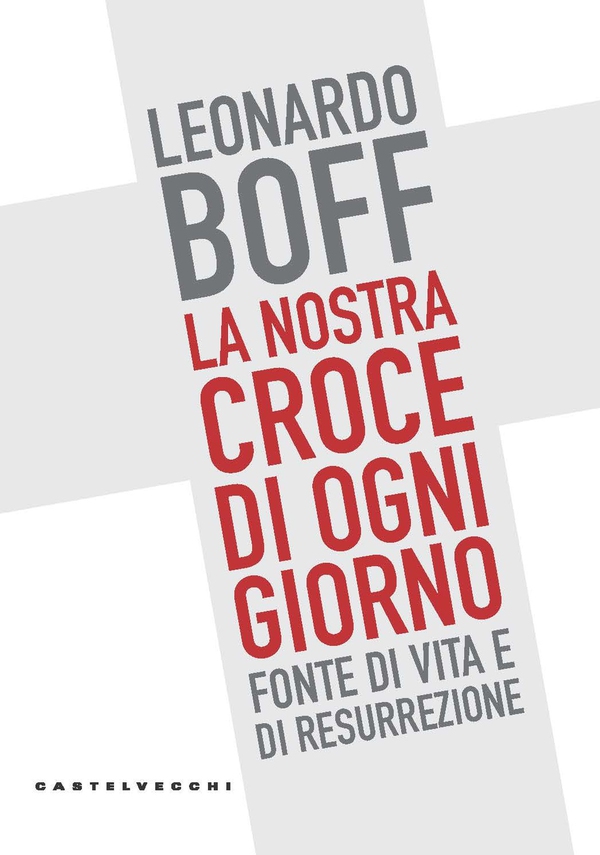 La nostra croce di ogni giorno - Librerie.coop La nostra croce di ogni giorno - Librerie.coop