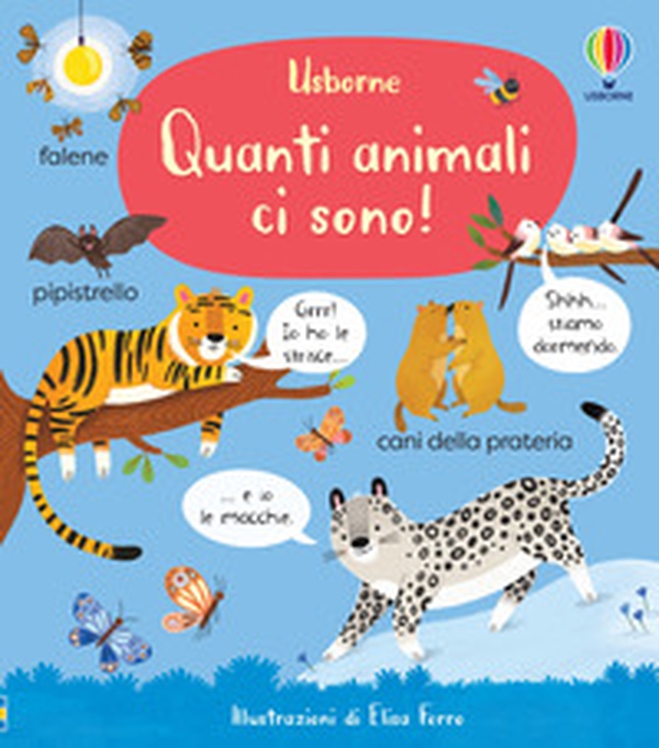 Quanti animali ci sono! - Librerie.coop Quanti animali ci sono! - Librerie.coop