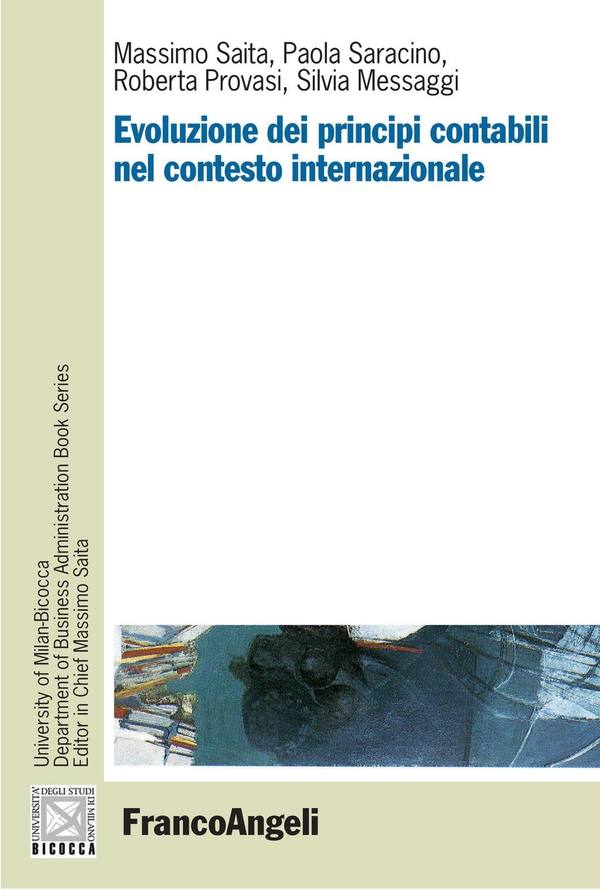Evoluzione dei principi contabili nel contesto internazionale - Librerie.coop Evoluzione dei principi contabili nel contesto internazionale - Librerie.coop