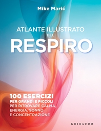 Atlante illustrato del respiro - Librerie.coop