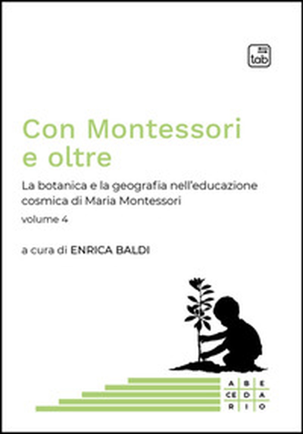 Con Montessori e oltre - Vol. 4 - Librerie.coop Con Montessori e oltre - Vol. 4 - Librerie.coop