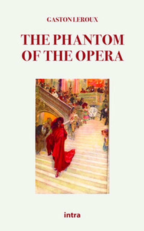 The phantom of the opera - Librerie.coop The phantom of the opera - Librerie.coop