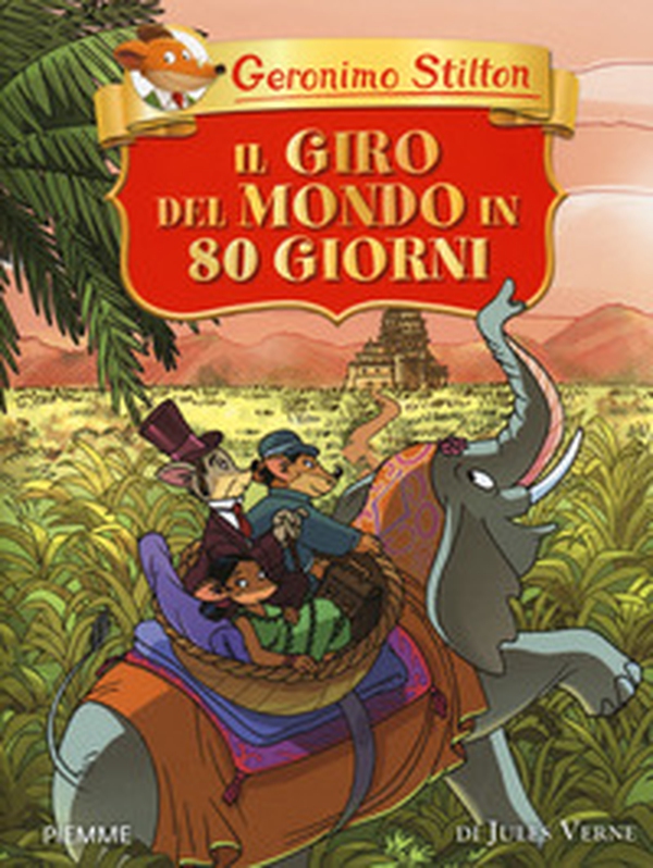 Il giro del mondo in 80 giorni di Jules Verne - Librerie.coop Il giro del mondo in 80 giorni di Jules Verne - Librerie.coop