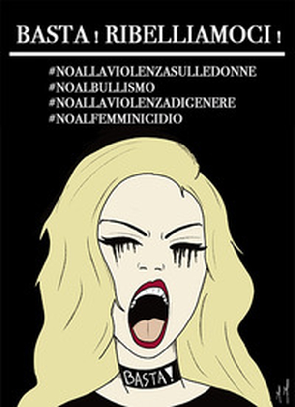 Basta! Ribelliamoci!#noallaviolenzasulledonne #noalbullismo #noallaviolenzadigenere #noalfemminicidio - Librerie.coop Basta! Ribelliamoci!#noallaviolenzasulledonne #noalbullismo #noallaviolenzadigenere #noalfemminicidio - Librerie.coop
