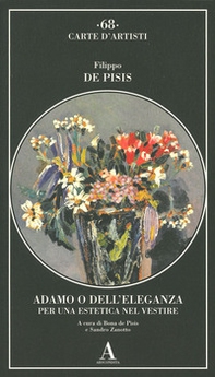 Adamo o dell'eleganza. Per una estetica nel vestire - Librerie.coop