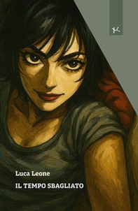 Il tempo sbagliato - Librerie.coop