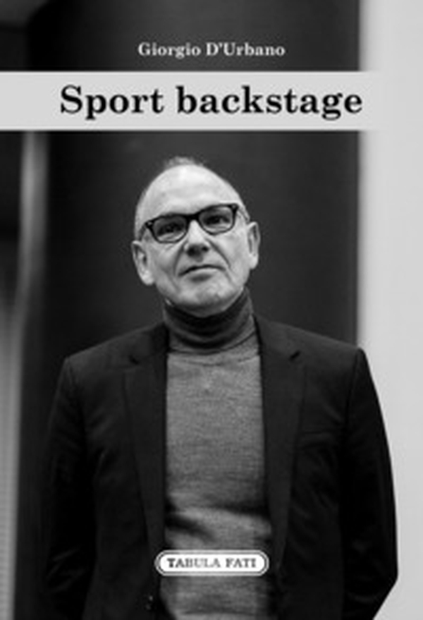 Sport backstage - Librerie.coop Sport backstage - Librerie.coop