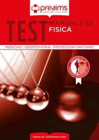 Preaims. Manuale di fisica. Test medicina, odontoiatria e professioni sanitarie - Librerie.coop