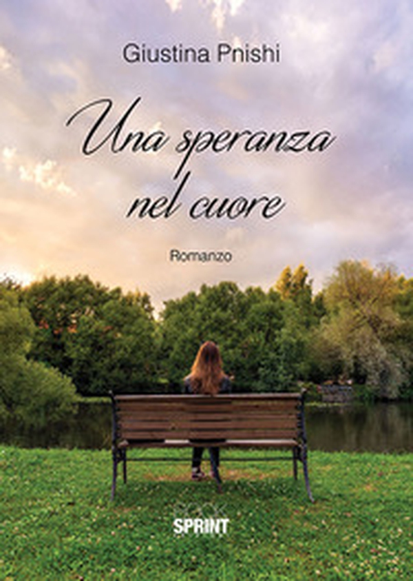 Una speranza nel cuore - Librerie.coop Una speranza nel cuore - Librerie.coop