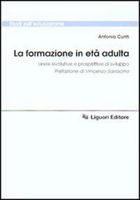 La formazione in età adulta. Linee evolutive e prospettive di sviluppo - Librerie.coop