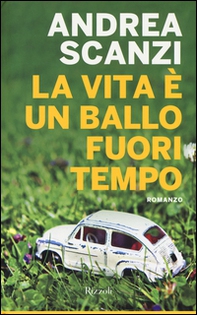 La vita è un ballo fuori tempo - Librerie.coop La vita è un ballo fuori tempo - Librerie.coop