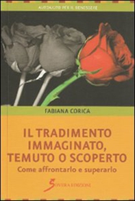 Il tradimento. Immaginato, temuto o scoperto - Librerie.coop Il tradimento. Immaginato, temuto o scoperto - Librerie.coop