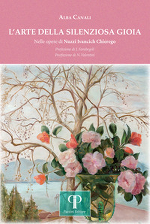 L'arte della silenziosa gioia. Nelle opere di Nuzzi Ivancich Chierego - Librerie.coop L'arte della silenziosa gioia. Nelle opere di Nuzzi Ivancich Chierego - Librerie.coop