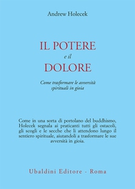 Il potere e il dolore - Librerie.coop